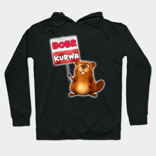 Bobr Kurwa - Trendy  Funny Polish Bober Meme Hoodie by Pharaoh Shop